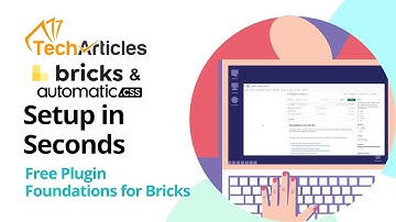 Setup Bricks Builder & Automatic CSS in Seconds - for Free with Foundations for Bricks Builder!