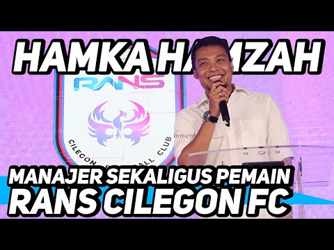 MISI MULIA Hamka Hamzah, Manajer Sekaligus Pemain di RANS Cilegon FC!