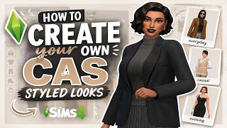 How to Create Your Own CAS Styled Looks ✨ | The Sims 4 Tutorial