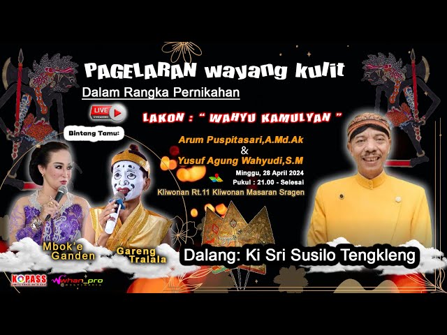 LIVE: Pagelaran Wayang Kulit KI Sri Susilo Tengkleng | Wedding Arum u0026 Yusuf | Masaran, 27-04-2024 class=