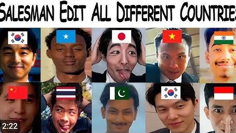 2 Phut Hon x Salesman Edit ALL DifferentCountries