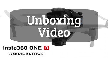 Insta360 One R Aerial Edition Unboxing