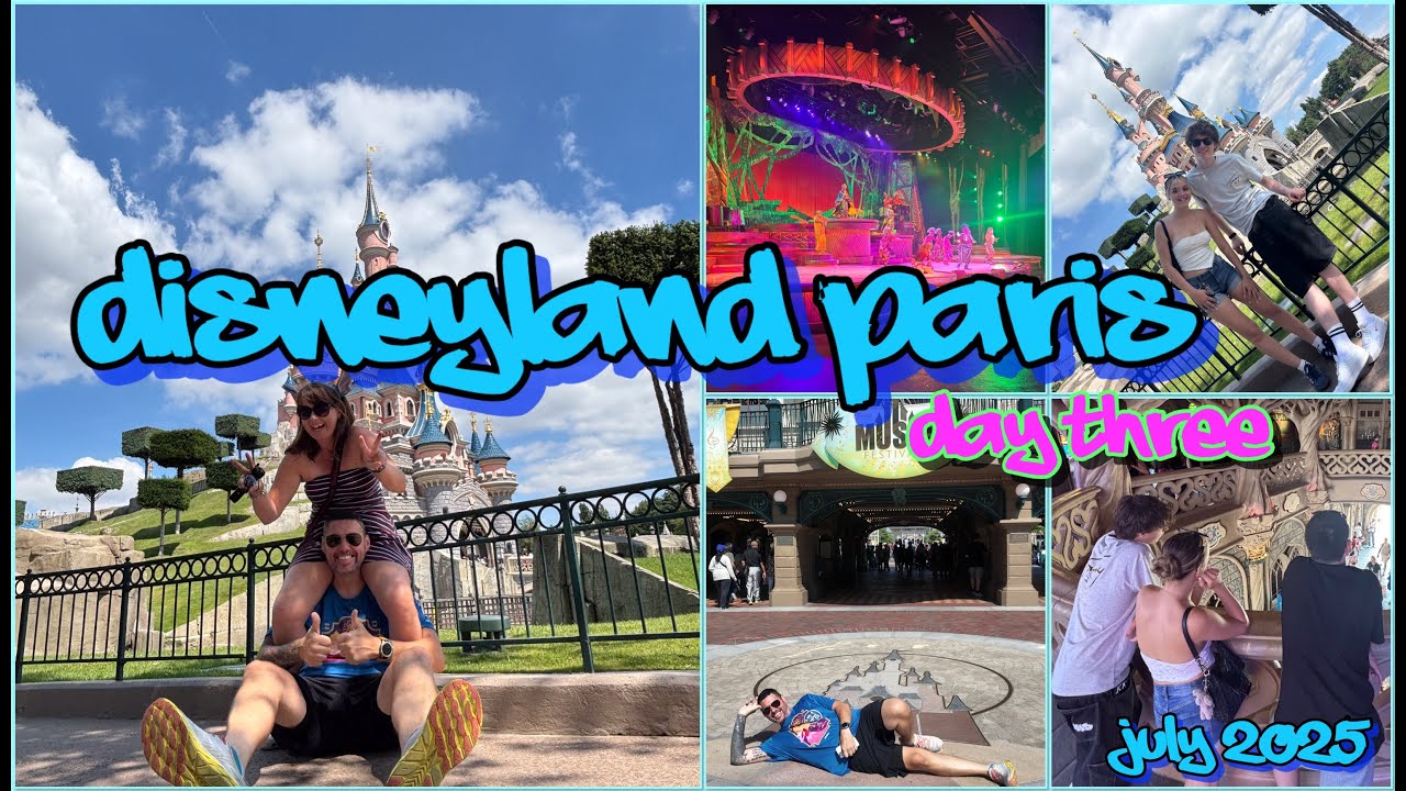 DISNEYLAND PARIS | Day 3 Part One | The BEST Lion King show | Jul 25