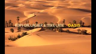 Rory Gallagher & Mike Lane - Oasis (Solid Stone Remix)