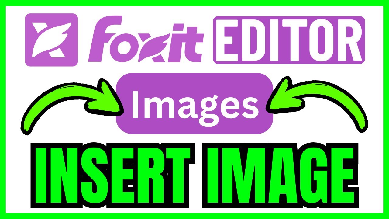 How To INSERT IMAGE In Foxit PDF Editor (QUICK & EASY) 2026 - YouTube