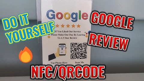 Do It Yourself (DIY) NFC QR Code Google Review Stand