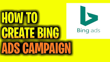 How to create a bing ads campaign part 1 | Bing ads | Ordinary marketer