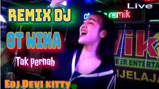 REMIX OT WIKA HATI KU BERTANYA TANYA KDJ DEN BOYE & FDJ DEVI KITTY
