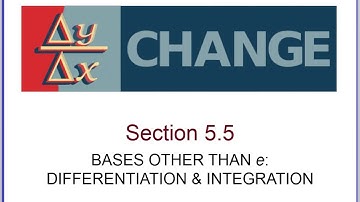 5.5 Bases Other Than e: Differentiation and Integration