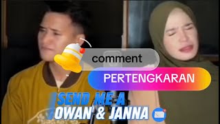PERTENGKARAN - Owan & Janna