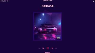 chase atlantic - obsessive (slowed + reverb)