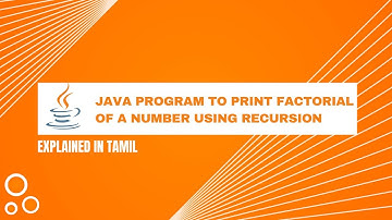 Java Program to Print Factorial of a Number Using Recursion || Tamil