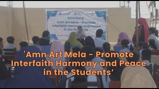 Amn Art Mela | Promote Interfaith Harmony and Peace | School Students | SAP | Amn Rang