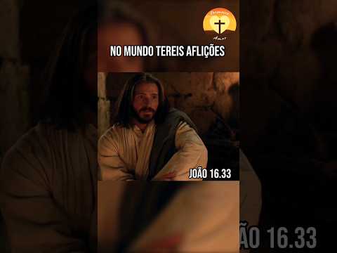 No mundo tereis
