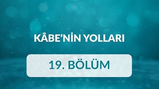 Ayşe Böhürler - Kâbe’nin Yolları 19. Resimi