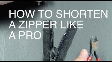 How to Shorten a Zipper Like a Pro