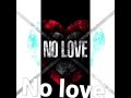 no love