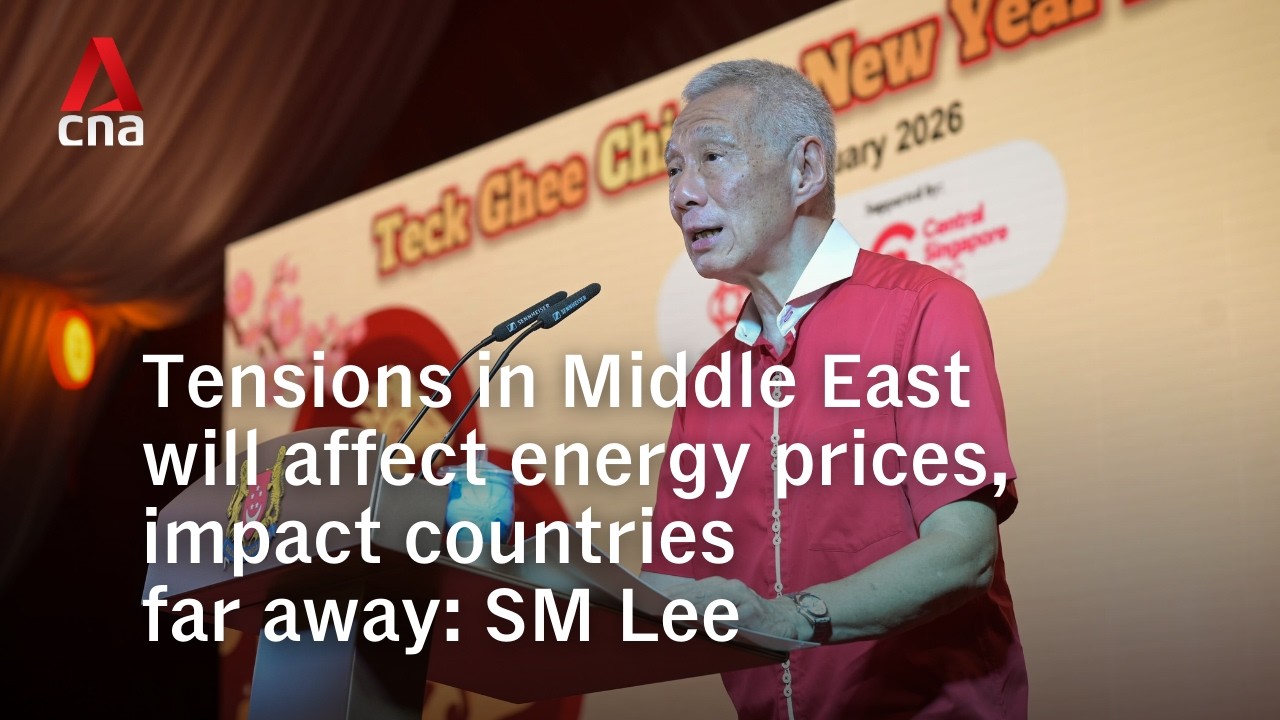 SM Lee Hsien Loong on tensions in Middle East affecting energy prices