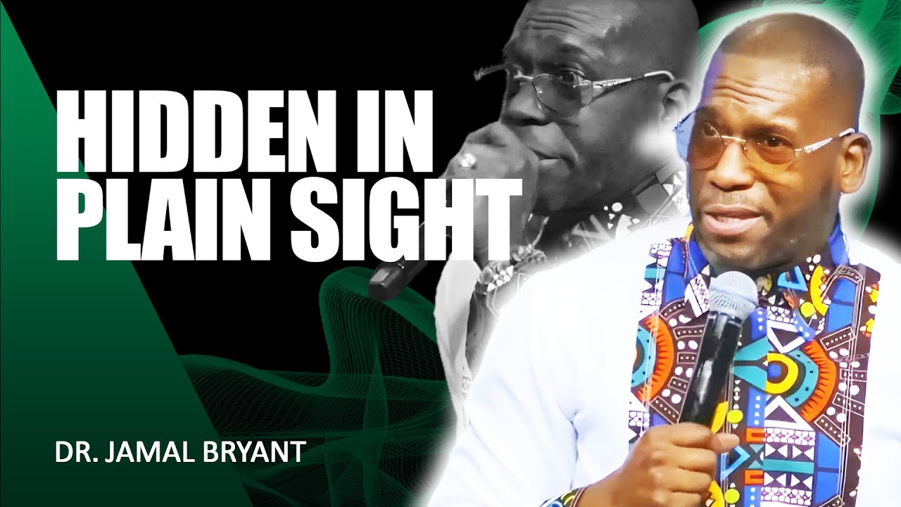 Dr. Jamal Bryant🚨Hidden in Plain Sight – What God Is Doing Might Surprise You!