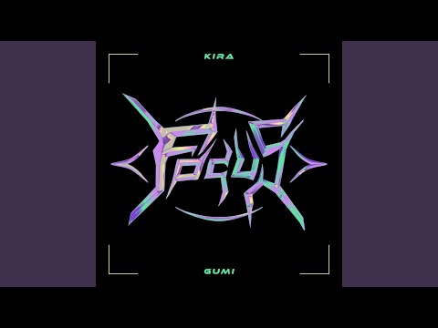KIRA - FOCUS