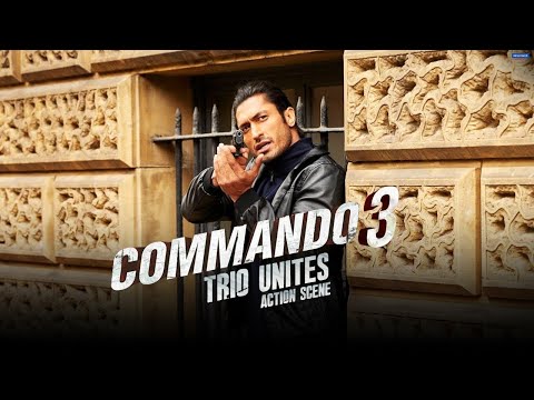 Commando-3-|-The-Trio-Unites-|-Action-Scene-|-Vidyut-J,-Adah-S,-Angira-D-|-Aditya-Datt