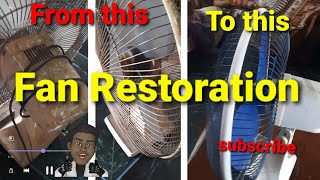 Fan Restoration