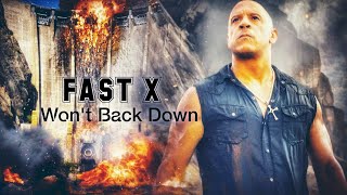 FAST X | Won`t Back Down