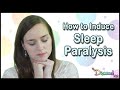 How to Induce Sleep Paralysis Explained - Out of Body Experience - Scientific Explanation