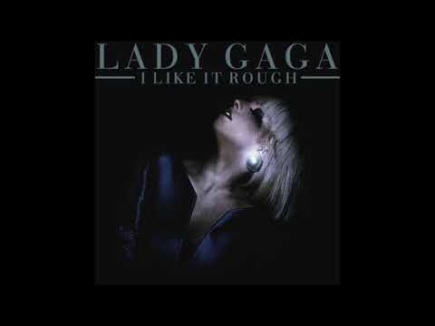 Lady Gaga - I Like It Rough (Demo) - YouTube