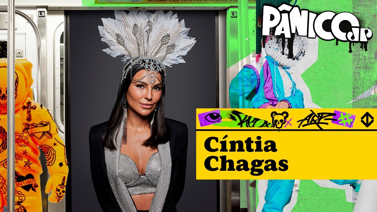 CÍNTIA CHAGAS – PÂNICO – 02/02/23