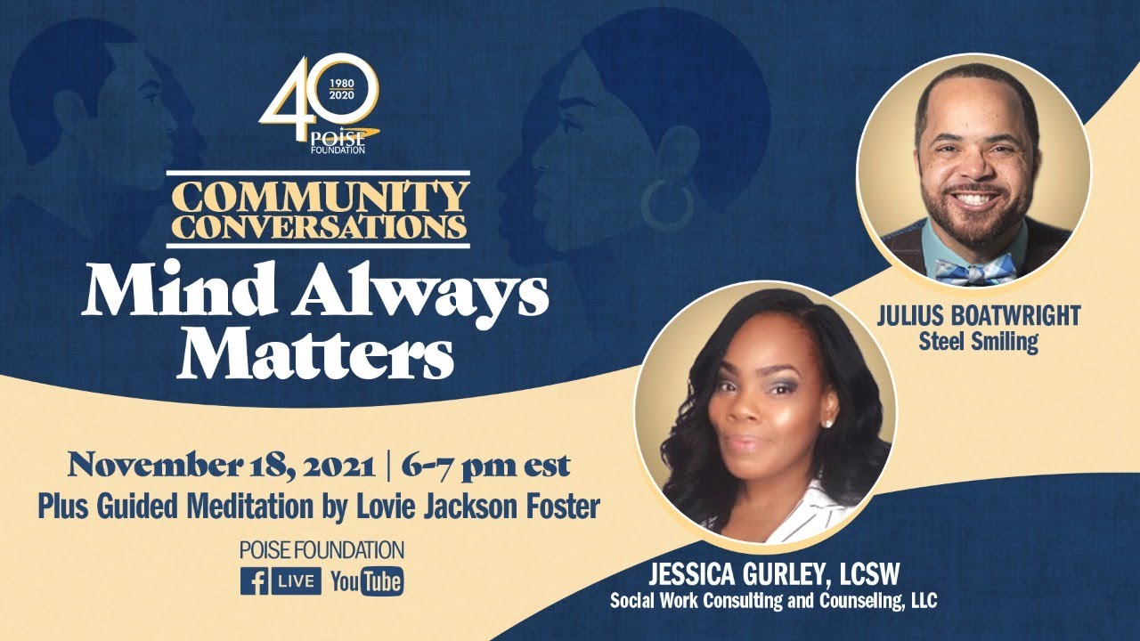 POISE Foundation Community Conversations | Mind Always Matters
