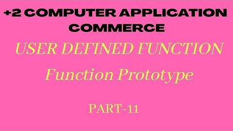 function prototype/part 11/+2 computer application commerce/+1 computer science
