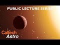 The Elusive Origins of Hot Jupiters - Konstantin Batygin - 03/03/2017