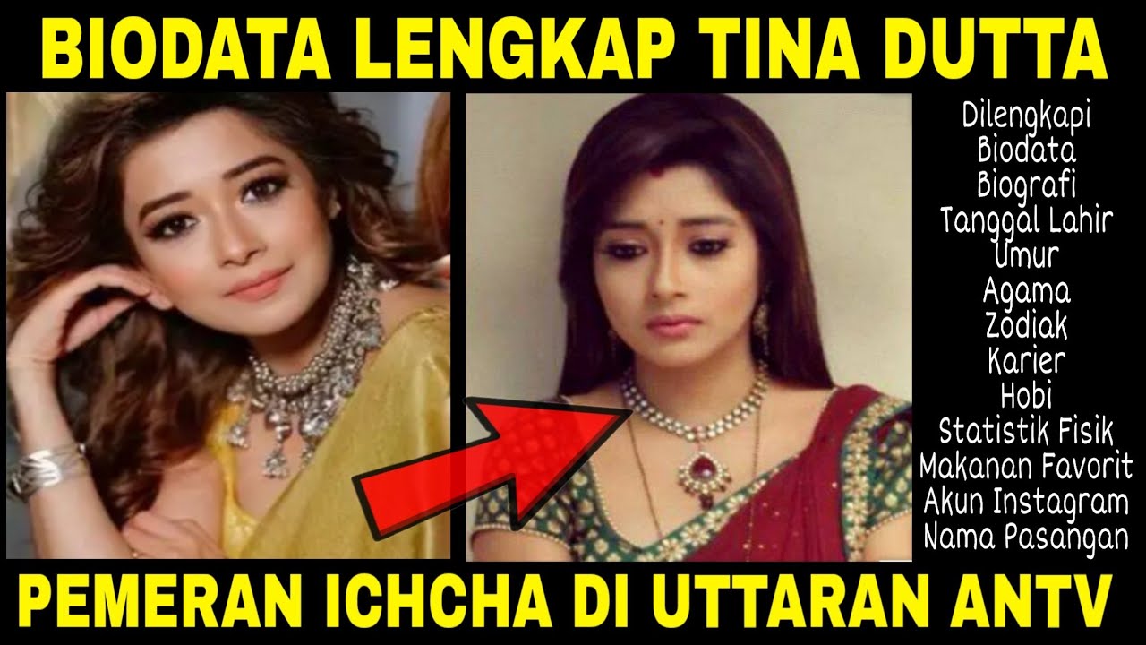 BIODATA LENGKAP TINA DUTTA PEMERAN ICHCHA DI UTTARAN ANTV