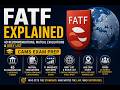 FATF Explained | 40 Recommendations, Mutual Evaluations &amp; Grey List | CAMS Exam Prep
