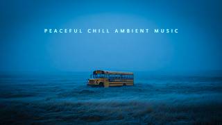 Peaceful Chill Ambient Music | Deep Ambient Chill Mix for Soft Healing and Inner Balance screenshot 5