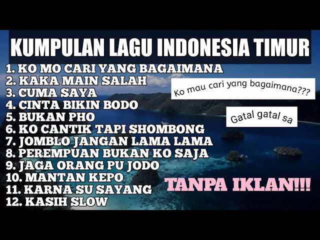 LAGU LAGU INDONESIA TIMUR TERBARU 2020 | KO MO CARI YANG BAGAIMANA, GATAL GATAL SA class=
