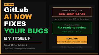 GitLab 19.2 AI Auto-Remediation: Fix Vulnerabilities Automatically!