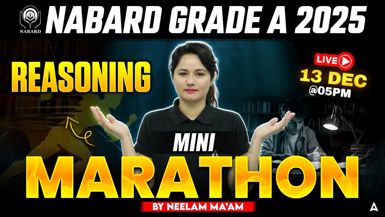 NABARD Grade A Reasoning 2025 | NABARD Grade A Reasoning Mini Marathon | By Neelam Gahlot