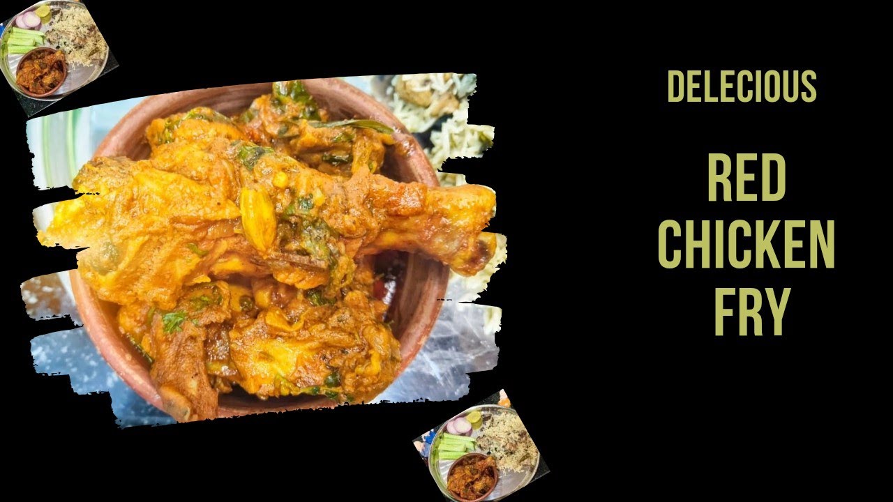 Red Chicken Fry or Red Chicken Semi Gravy/ ರೆಡ್ ಚಿಕನ್ ಫ್ರೈ ಮಾಡುವ ವಿಧಾನ