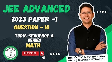 JEE Advanced 2023 Math Paper-1 Solution I Q10 I Manoj Chauhan Sir #jee  #jeeadvanced #manoj_chauhan