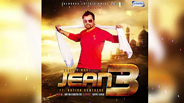 New Punjabi Song 2015 | Jean 3 | Sameer Mahi Ft. Nation Brothers | Latest Punjabi Songs