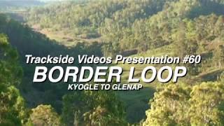 Border Loop (Trackside Videos Presentation #60)