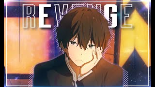 Oreki Houtarou Hyouka - Amv - Edit Revenge Sad Edit