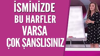 İsminizde bu harfler varsa yaşadınız...