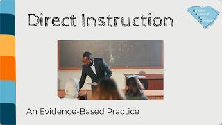 Direct Instruction: An Evidence-Based Practice
