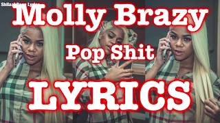 Molly Brazy - Pop Shit LYRICS