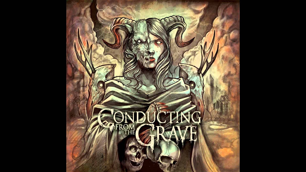 Conducting From The Grave — Conducting From The Grave - Dante