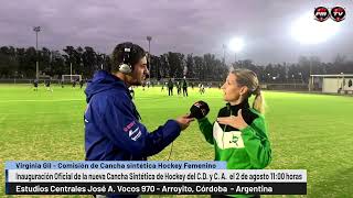 Virginia Gil - Com. Cancha Sintética Hockey Femenino Inauguración en el C.D. y C. A. el 2 de agosto