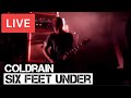 Coldrain - Six Feet Under Live in [HD] @ KOKO London 2014